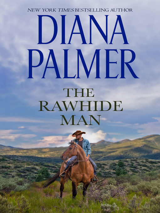 Title details for The Rawhide Man by Diana Palmer - Available